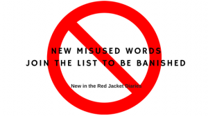 New misused words join the list to be banished