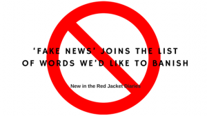 ‘Fake news’ among words we’d like to banish