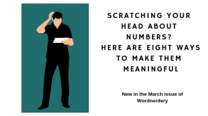 Wordnerdery: Eight ways to make numbers meaningful