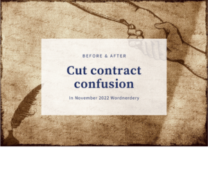 Cut contract confusion