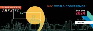 Banner promoting the IABC World Conference in Chicago June 23-26, 2024