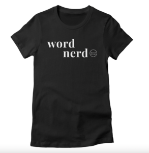 Black t-shirt imprinted with "Word Nerd."